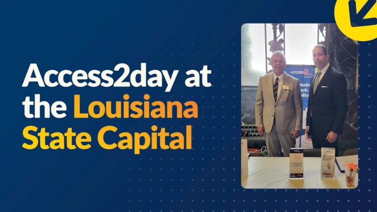 Access2day at the Louisiana State Capitol